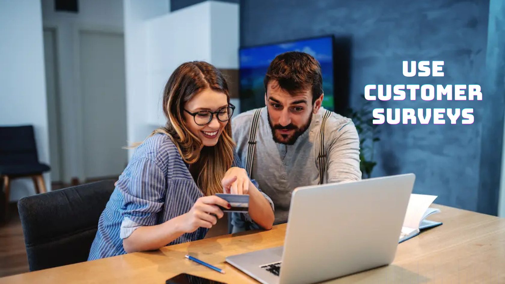 5 Reasons to Use Customer Surveys