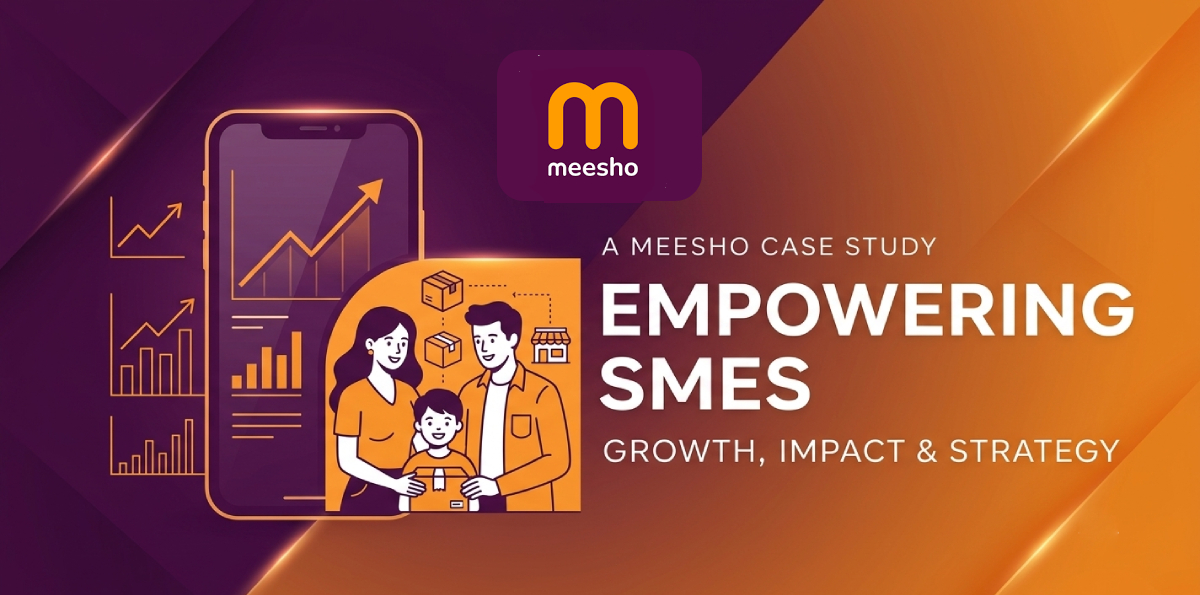 Meesho Case Study: How It Made Online Shopping Affordable