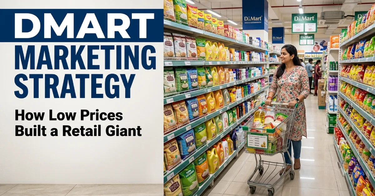 DMart supermarket illustrating its everyday low-price retail marketing strategy in India