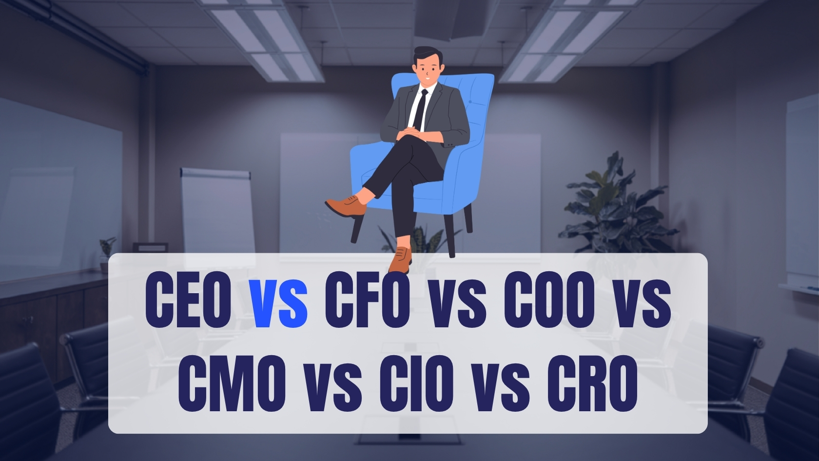 CEO vs CFO vs COO