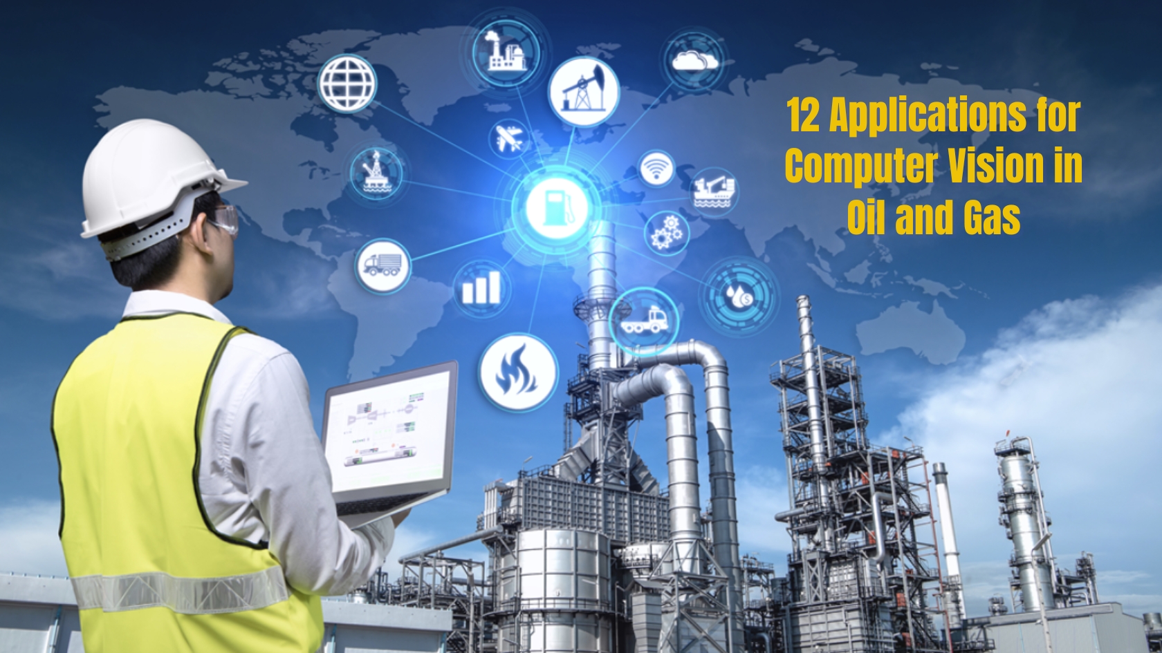 Computer Vision in Oil and Gas