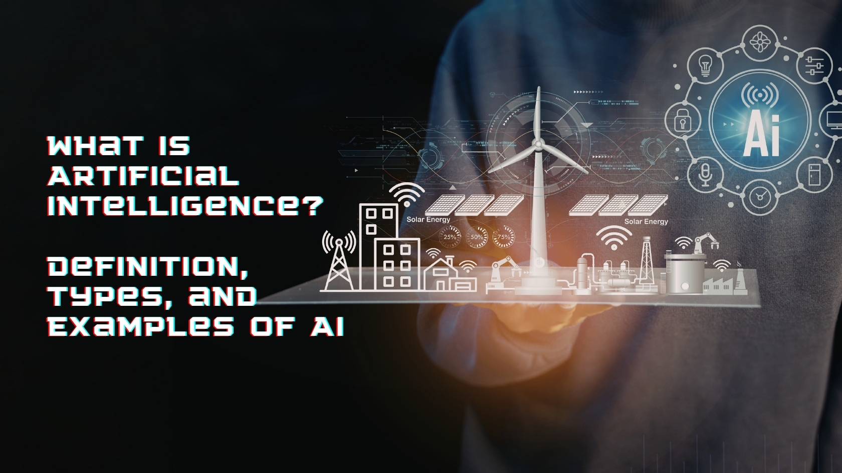 What Is Artificial Intelligence