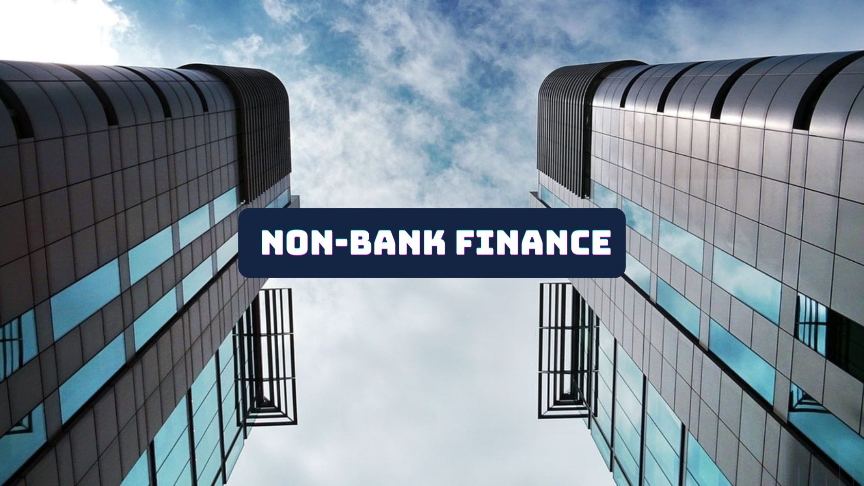 non-bank finance